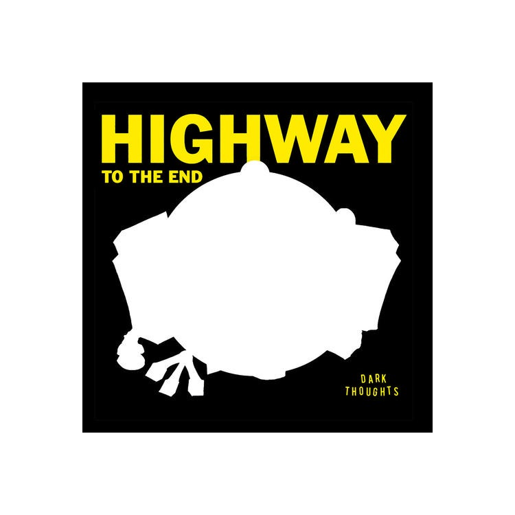 DARK THOUGHTS - Highway To The End (Vinyl)