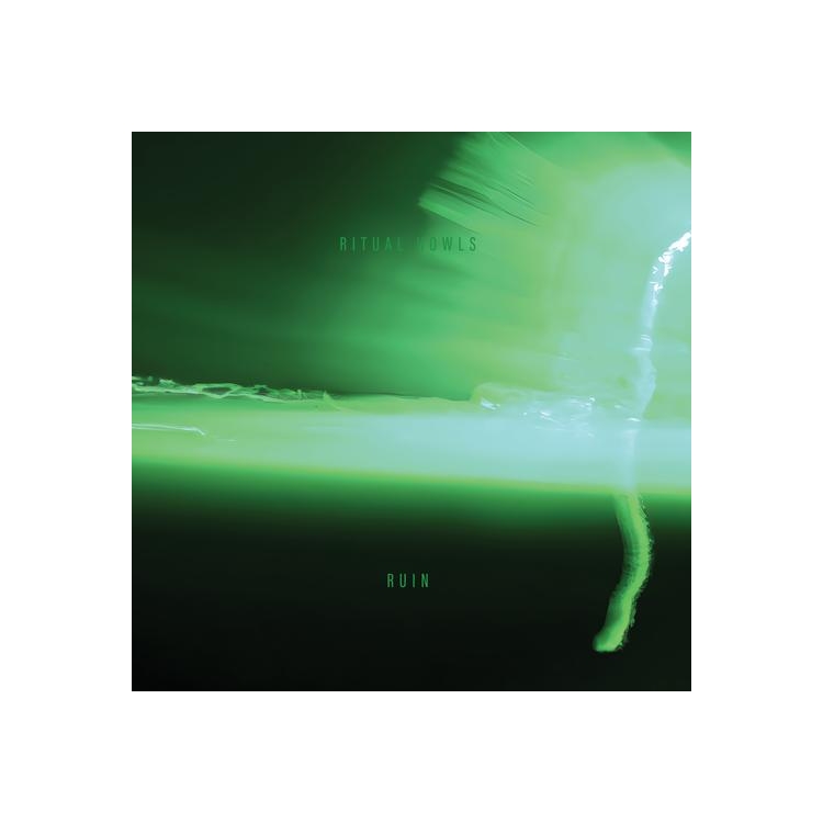 RITUAL HOWLS - Ruin (Neon Green Vinyl)