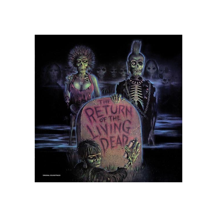 SOUNDTRACK - Return Of The Living Dead: Original Soundtrack - 40th Anniversary Edition (Limited Toxic Waste Coloured Vinyl)