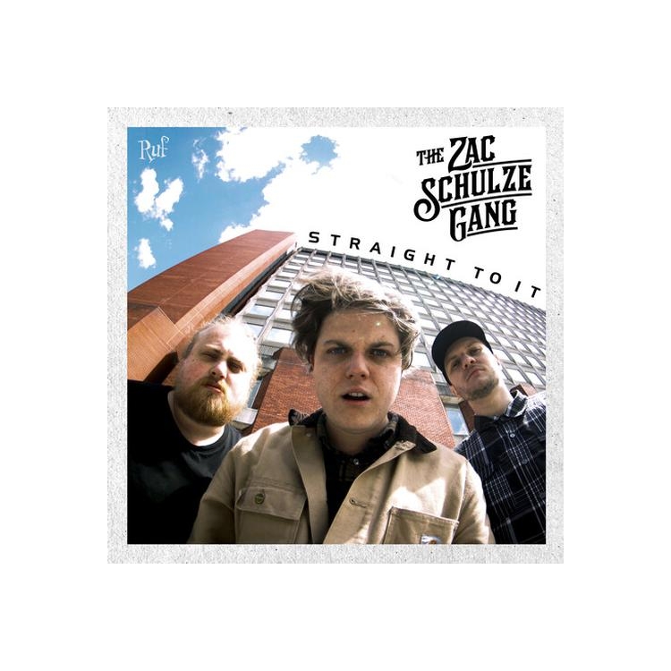 ZAC SCHULZE GANG - Straight To It