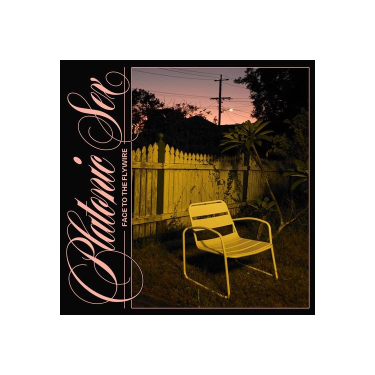 PLATONIC SEX - Face To The Flywire
