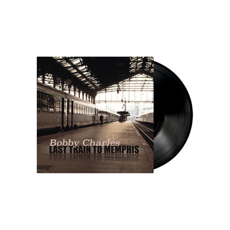 BOBBY CHARLES - Last Train To Memphis