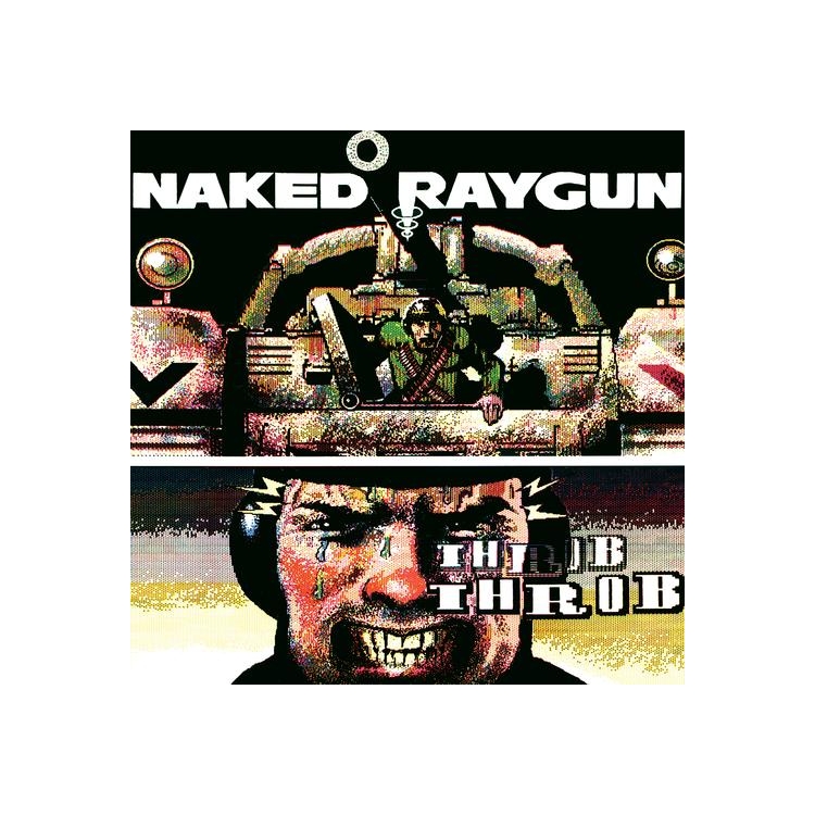 NAKED RAYGUN - Throb Throb (Green Swirl Vinyl - Limited To 1000 Copies Worldwide)