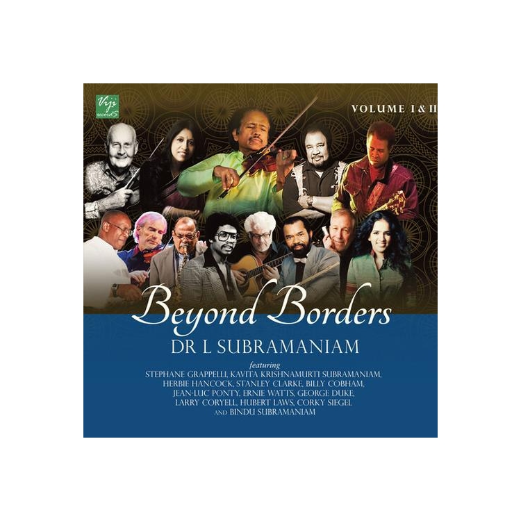 L SUBRAMANIAM - Beyond Borders Vol 1 & 2