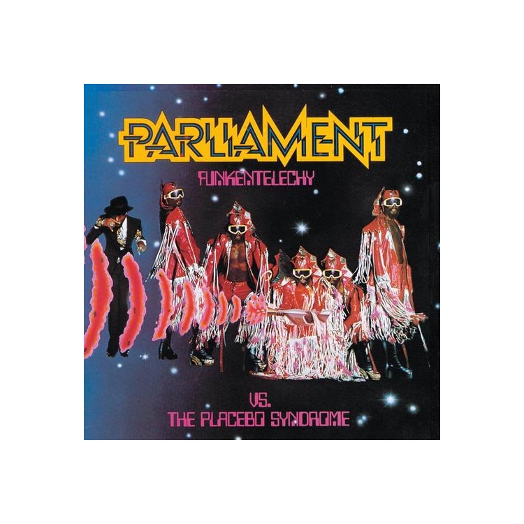 PARLIAMENT - Funkentelechy Vs. The Placebo Syndrome