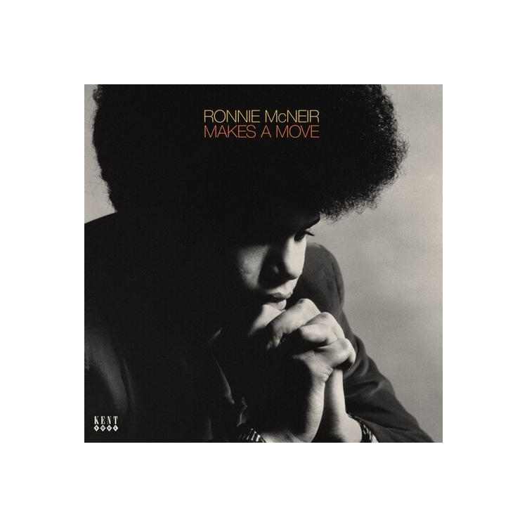 RONNIE MCNEIR - Makes A Move