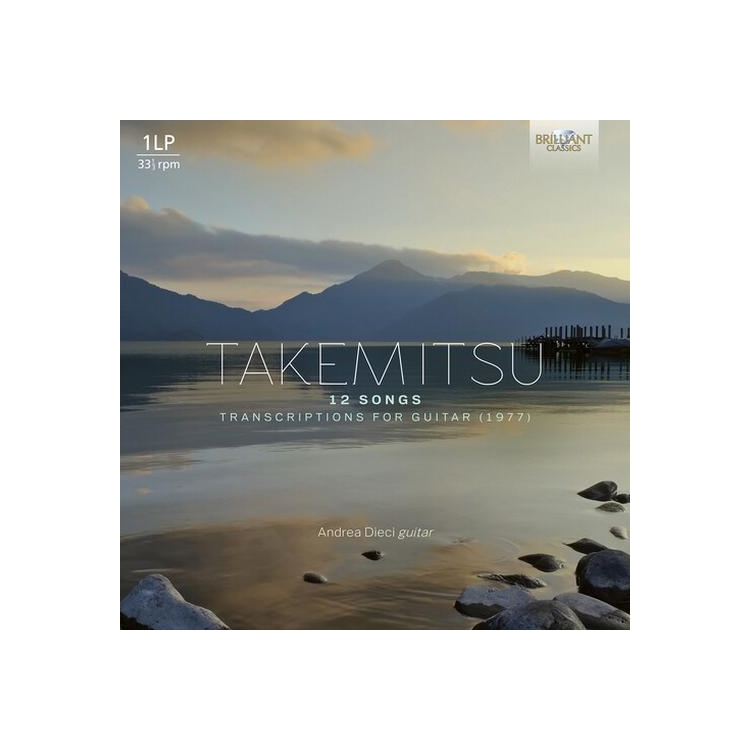 ANDREA DIECI - Takemitsu: 12 Songs Transcriptions For Guitar