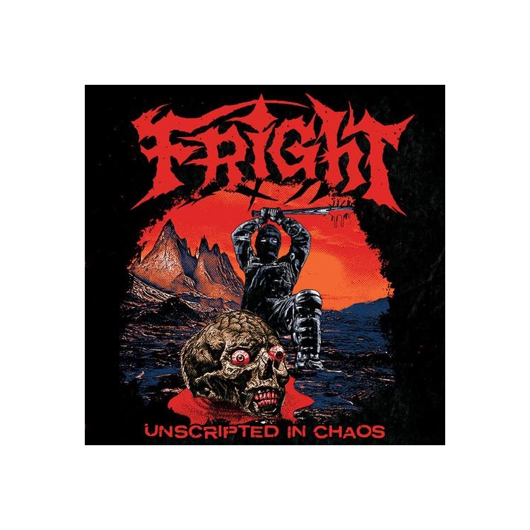 FRIGHT - Unscripted In Chaos