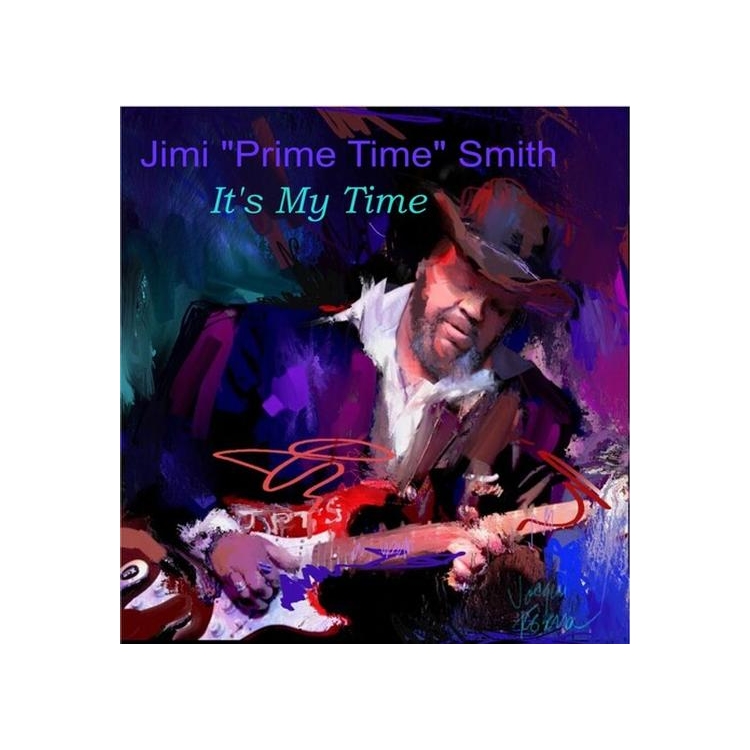JIMI 'PRIME TIME' SMITH - It's My Time