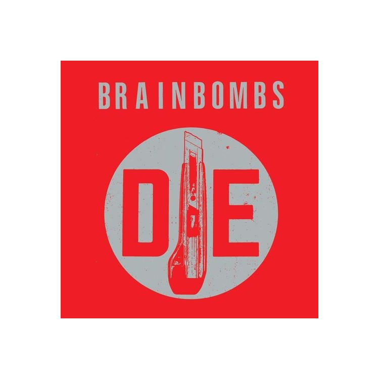 BRAINBOMBS - DIE