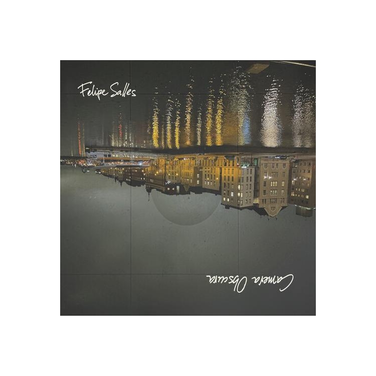 FELIPE SALLES - Camera Obscura (Limited Edition Vinyl)