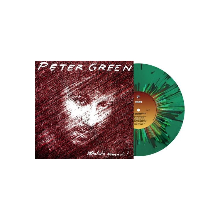 PETER GREEN - Whatcha Gonna Do - Ltd Green Vinyl