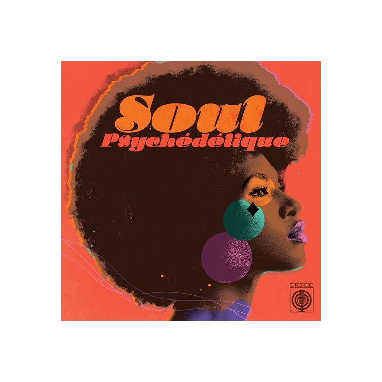 VARIOUS ARTISTS - Soul Psychedelique (The Sounds Of Psychedelic Soul & Funk 1967-2024) (White Vinyl)