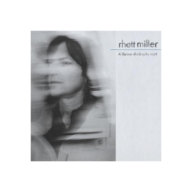 RHETT MILLER - Lifetime Of Riding By Night