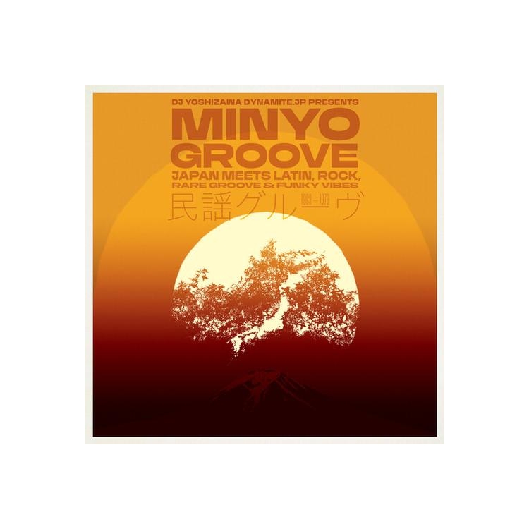VARIOUS ARTISTS - Minyo Groove 1963-1979 - Japan Meets Latin. Rock. Rare Groove & Funky Vibes (Selected By Dj Yoshizawa Dynamite)