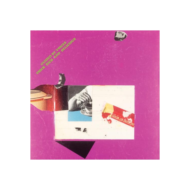 GUIDED BY VOICES - Thick Rich & Delicious