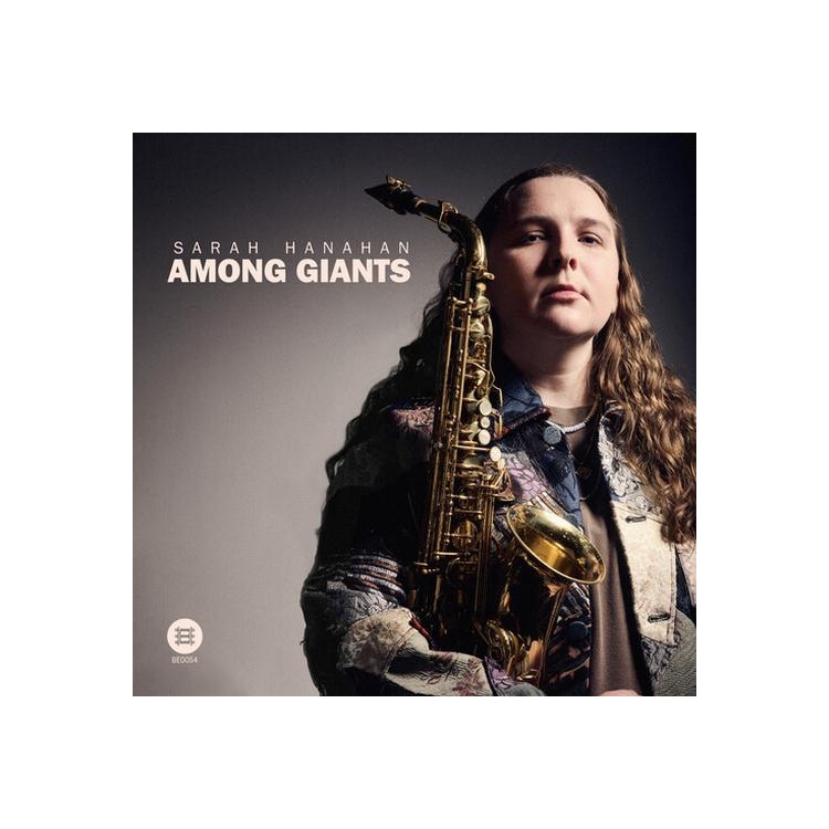SARAH HANAHAN - Among Giants