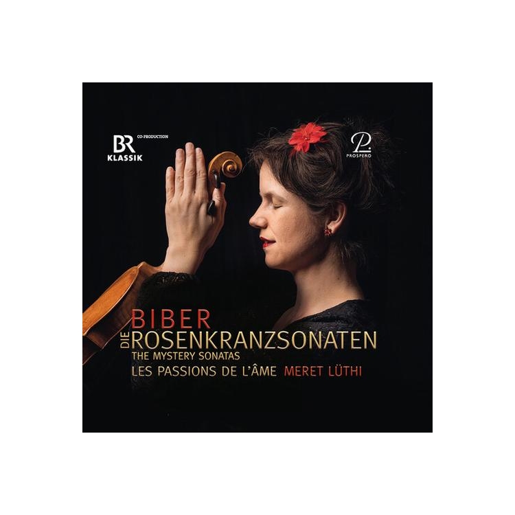 MERET; LES PASSIONS DE L'AME LUTHI - Biber: Rosary Sonatas