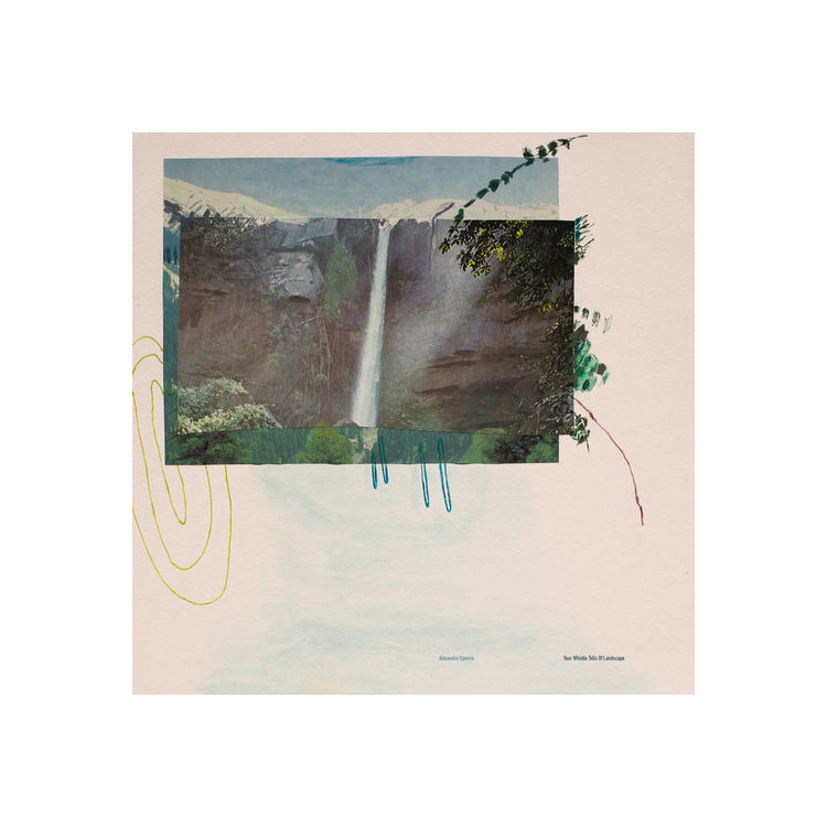 ALEXANDRA SPENCE - Your Whistle Tells Of Landscape