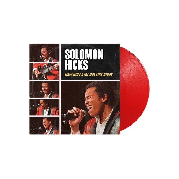 SOLOMON HICKS - How Did I Ever Get This Blue