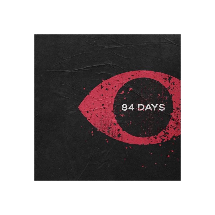 84 DAYS - 84 Days