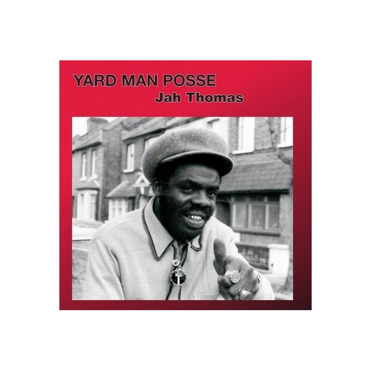 JAH THOMAS - Yard Man Posse