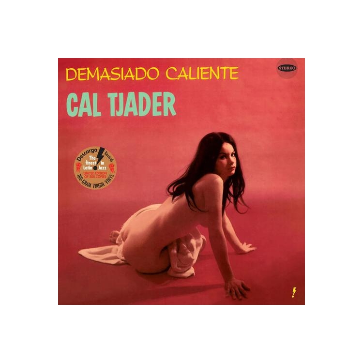 CAL TJADER - Demasiado Caliente (+1 Bonus Track) (Limited Edition)