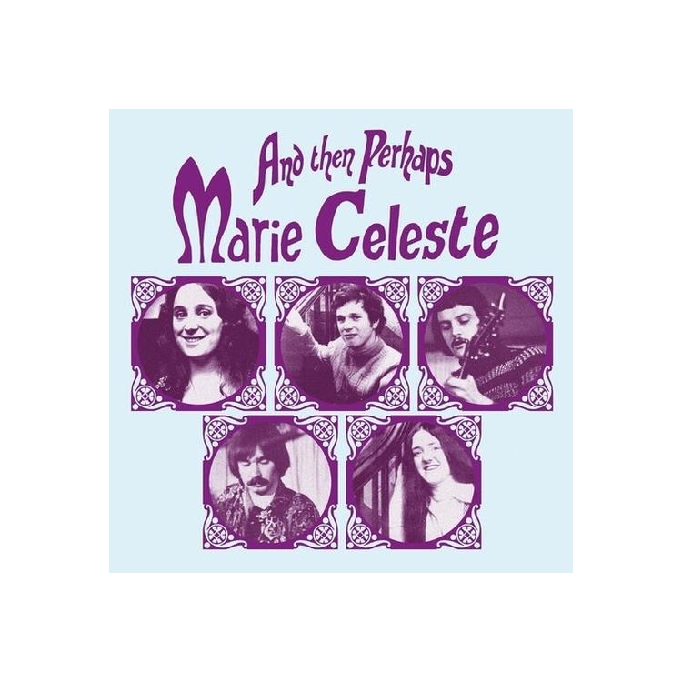 MARIE CELESTE - And Then Perhaps