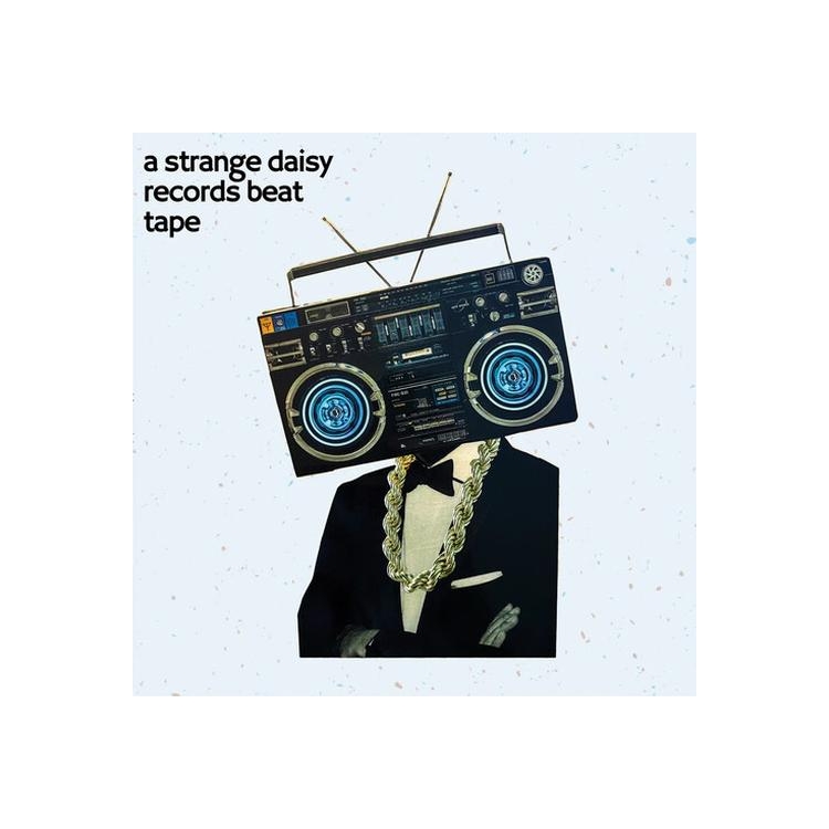 VARIOUS ARTISTS - Strange Daisy Beat Tape / Various