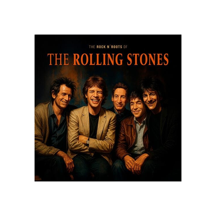 THE ROLLING STONES - Rock N Roots Of