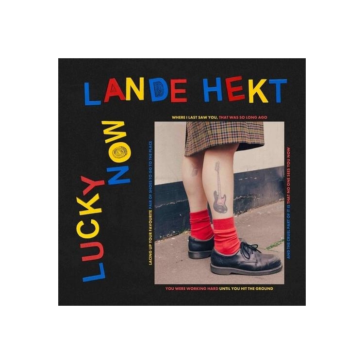 LANDE HEKT - Lucky Now