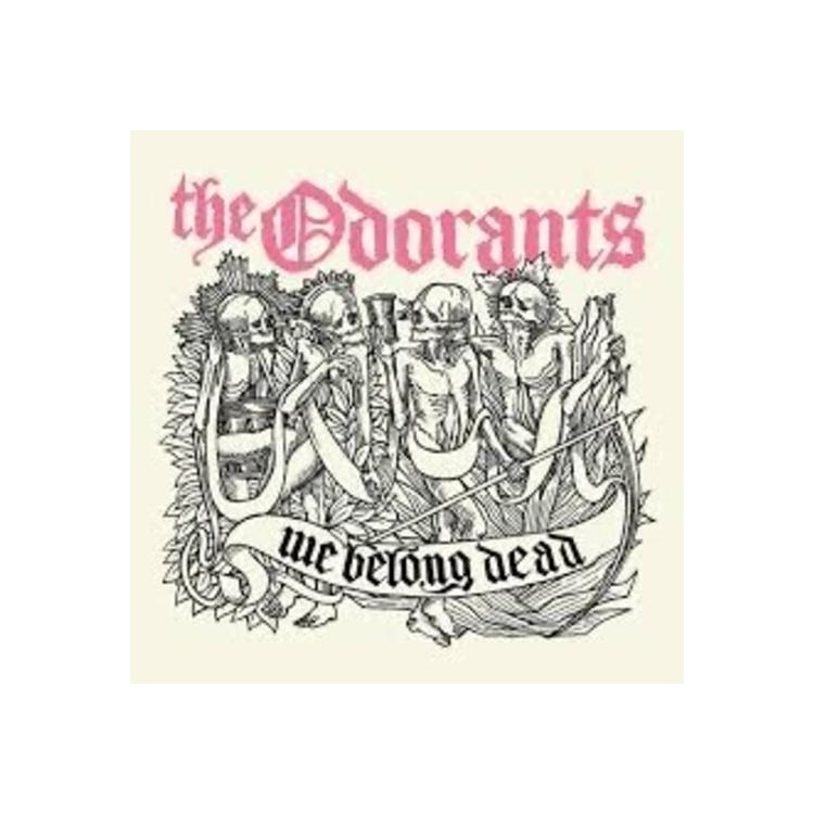 ODORANTS - 7-we Belong Dead