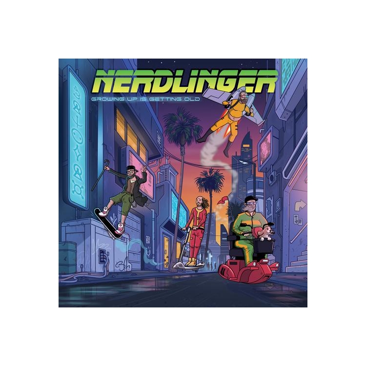 NERDLINGER - Growing Up Is Getting Old - Lp