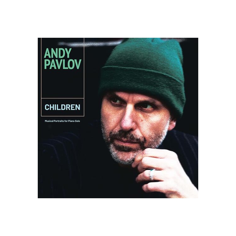 ANDY PAVLOV - Children