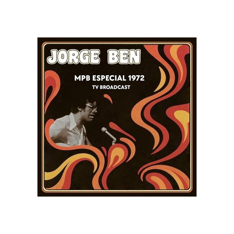 JORGE BEN - Mpb Especial 1972 Tv Broadcast