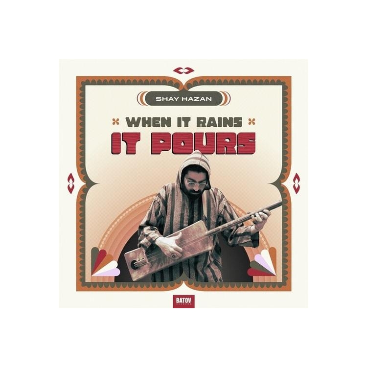 SHAY HAZAN - When It Rain It Pours