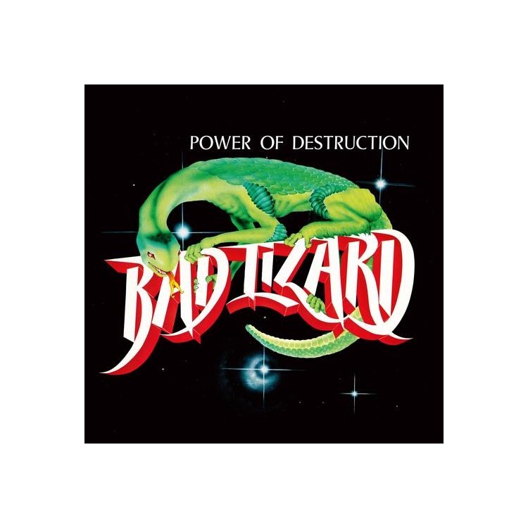 BAD LIZARD - Power Of Destruction