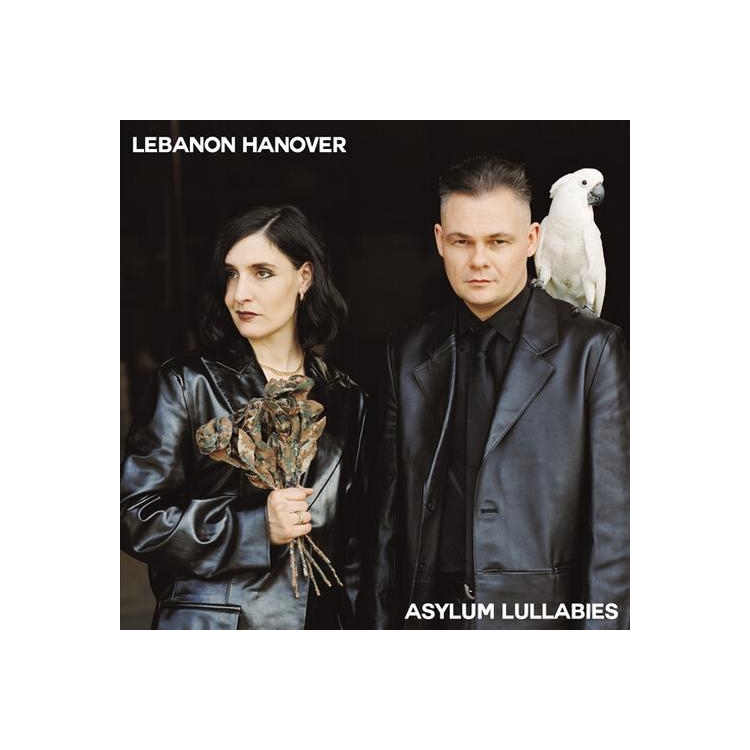 LEBANON HANOVER - Asylum Lullabies