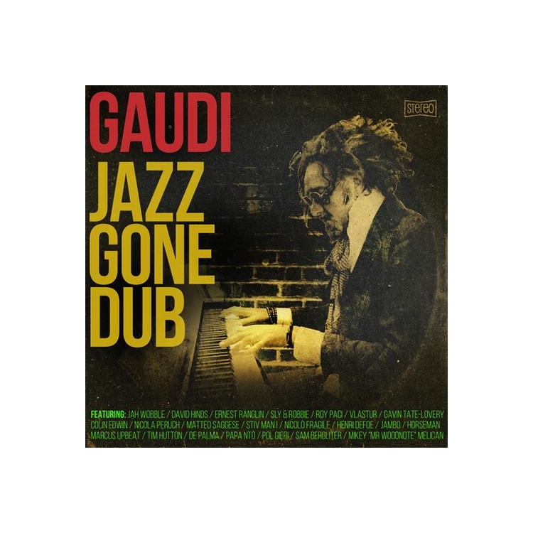 GAUDI - Jazz Gone Dub