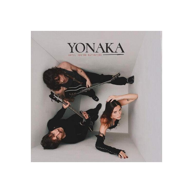 YONAKA - Until Youre Satisfied