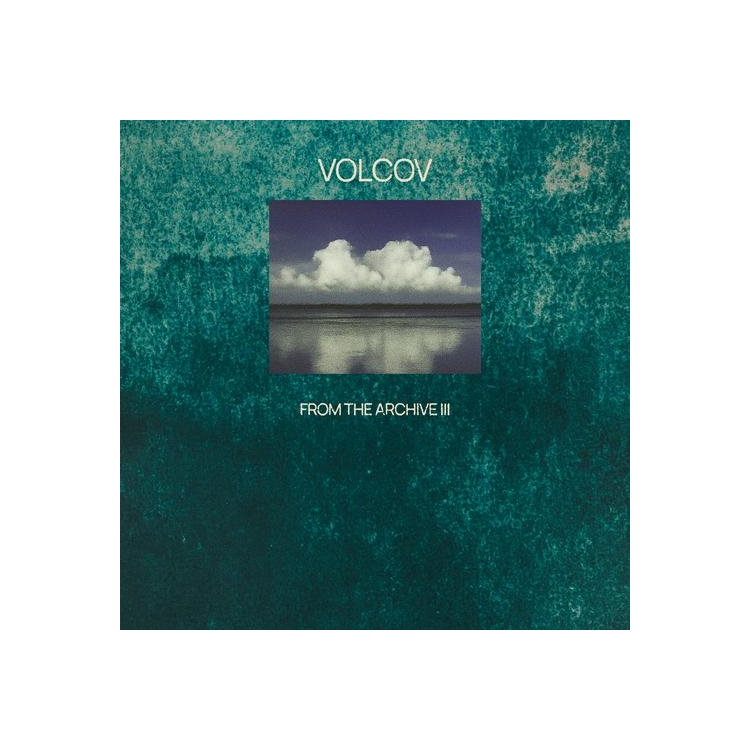 VARIOUS ARTISTS - From The Archive Vol. 3... Compiled By Volcov