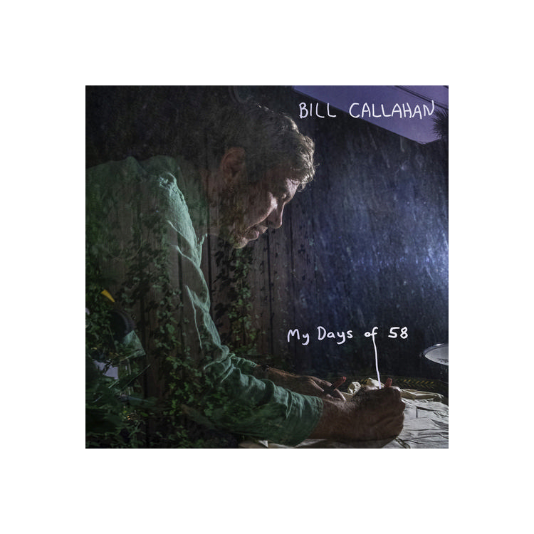 BILL CALLAHAN - My Days Of 58