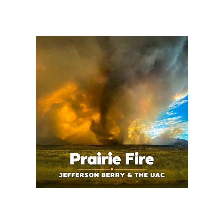 JEFFERSON / UAC BERRY - Prairie Fire