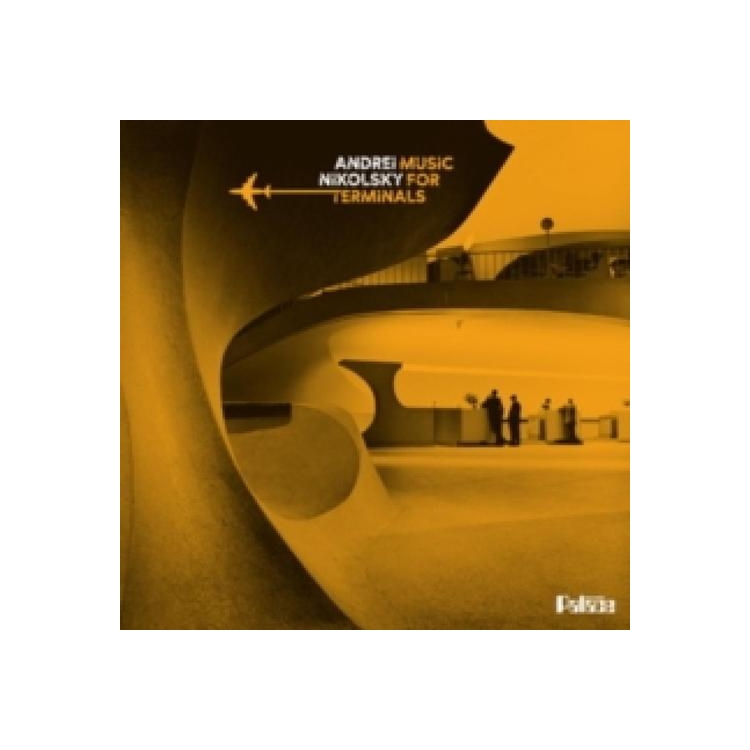 ANDREI NIKOLSKY - Music For Terminals