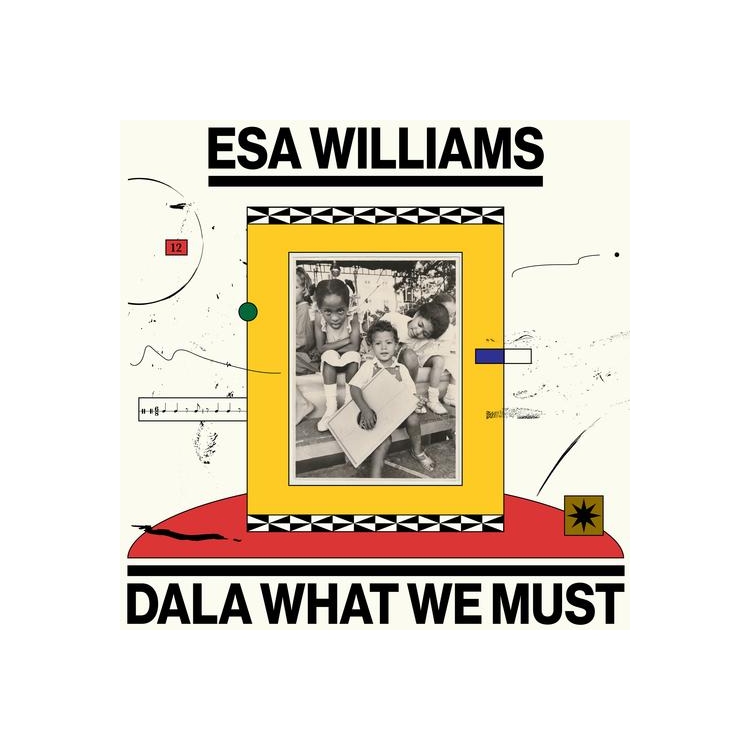 ESA WILLIAMS - Dala What We Must