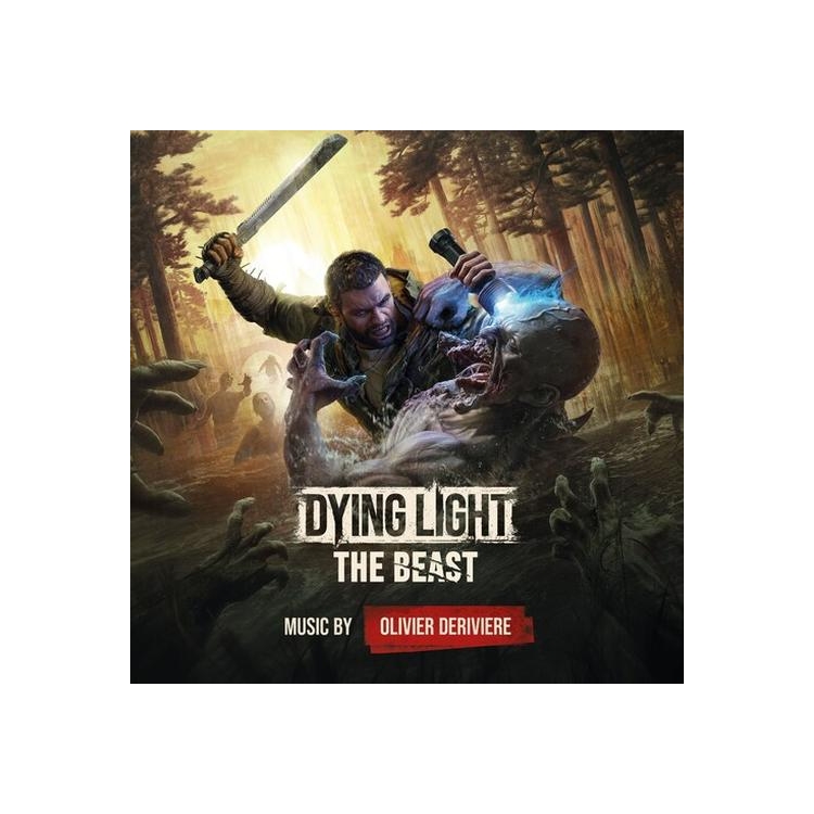 OLIVIER DERIVIERE - Dying Light: Beast - O.S.T.