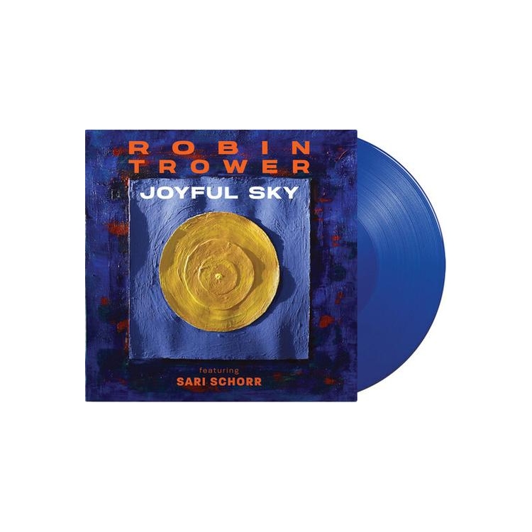 ROBIN TROWER & SARI SCHORR - Joyful Sky (Blue Vinyl)
