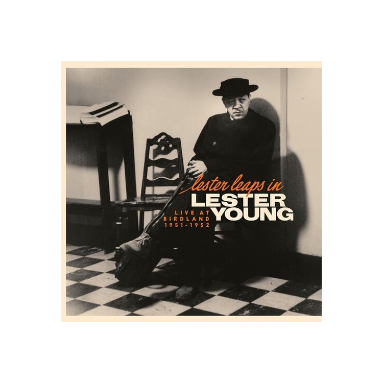 LESTER YOUNG - Lester Leaps In: Live ...