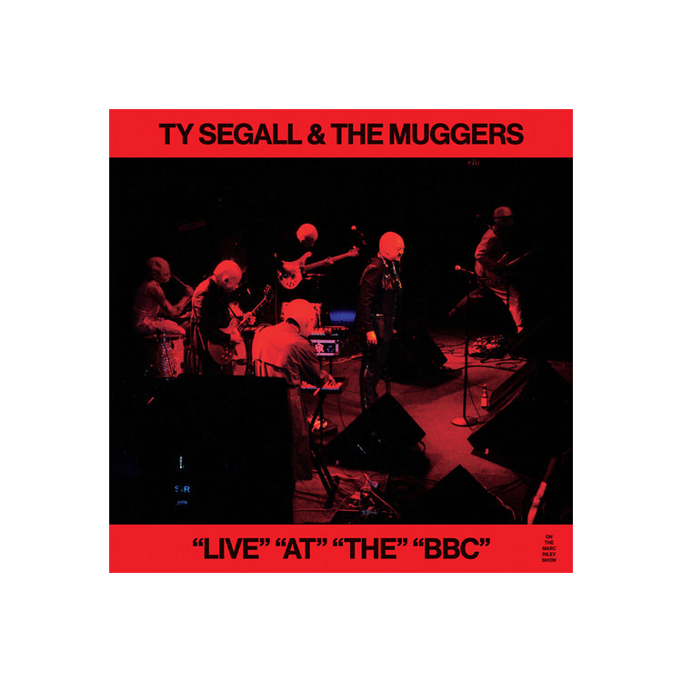 TY SEGALL & THE MU... - 'live' 'at' 'the' 'bbc'