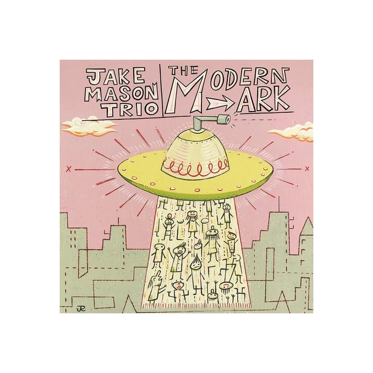 JAKE MASON TRIO - The Modern Ark